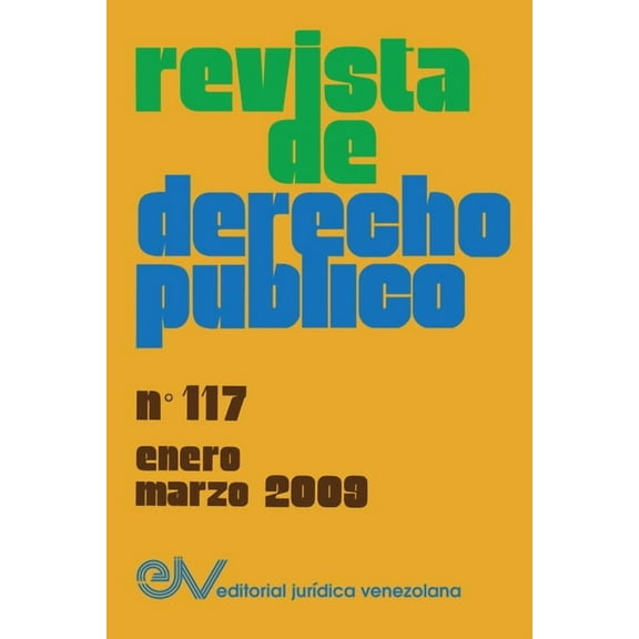 REVISTA DE DERECHO PÚBLICO (Venezuela), No. 117, enero-marzo 2009 (Paperback)