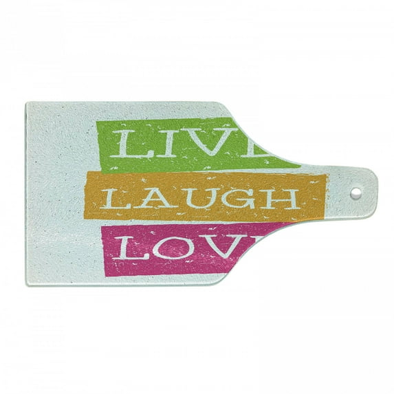 Live Laugh Love Cutting Board, Lifestyle Message in Vibrant Tones Joyful Life Philosophy Wise Words Design, Tempered Glass Cutting and Serving Board, Wine Bottle Shape, Multicolor, by Ambesonne