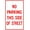 Warning Sign 2, variant on Metal No Parking Without Permit Sign - 8"x12", UV/Waterproof/Fade/Scratch Resistant, Outdoor/Indoor, Permit Areas