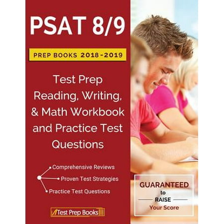 PSAT 8/9 Prep Books 2018 & 2019 : Test Prep Reading, Writing, & Math Workbook and Practice Test