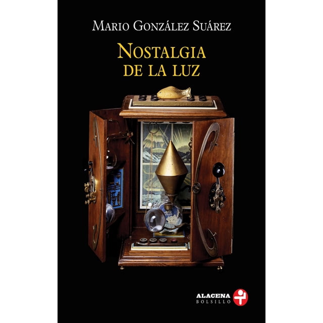 Nostalgia de la Luz Mario Gonzalez Suarez