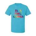 thumbnail image 2 of Wild Bobby Be A Kind Human Positive Inspirational Slogan Inspirational/Christian Men Graphic Tee, Light Turquoise, 4X-Large, 2 of 6