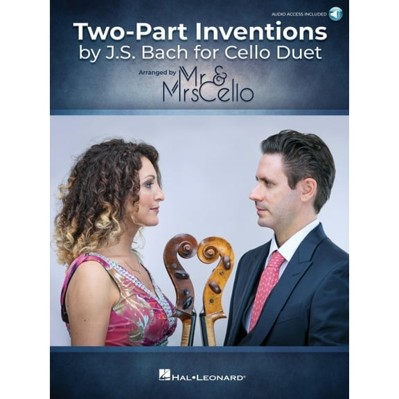 Two-Part Inventions by J.S. Bach for Cello Duet - Arranged by Mr. & Mrs. Cello - Book with Access to Online Audio De, (Paperback)