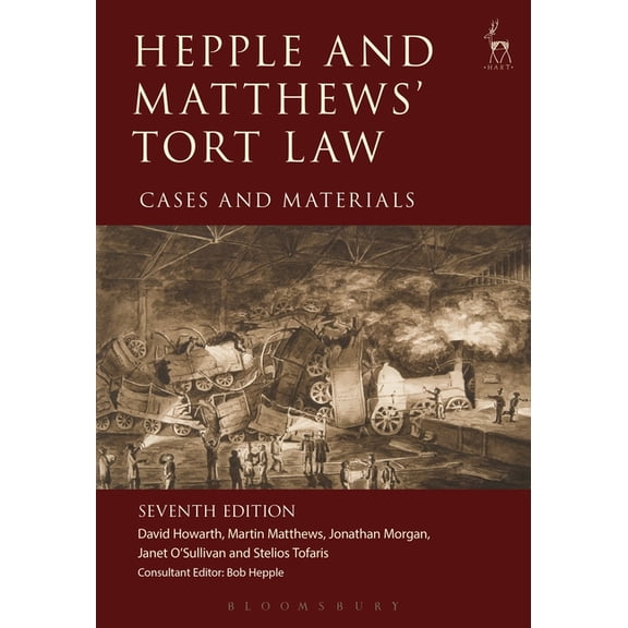 Hepple and Matthews' Tort Law: Cases and Materials (Paperback)