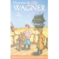 thumbnail image 1 of Historias de Wagner Editorial Porrúa 9789700725789, 1 of 2