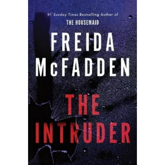 Freida McFadden The Intruder (Paperback)