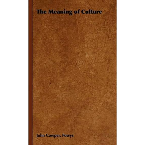 The Meaning of Culture (Hardcover)