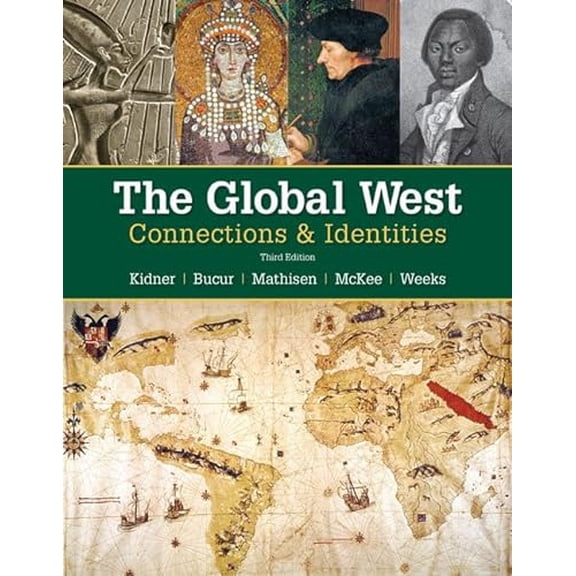Pre-Owned The Global West: Connections & Identities (Paperback) 1337401374 9781337401371