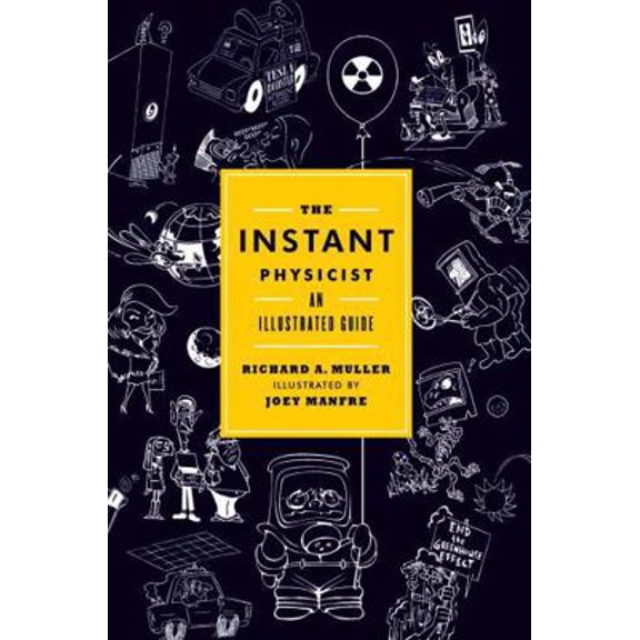Pre-Owned The Instant Physicist (Hardcover) 0393078264 9780393078268