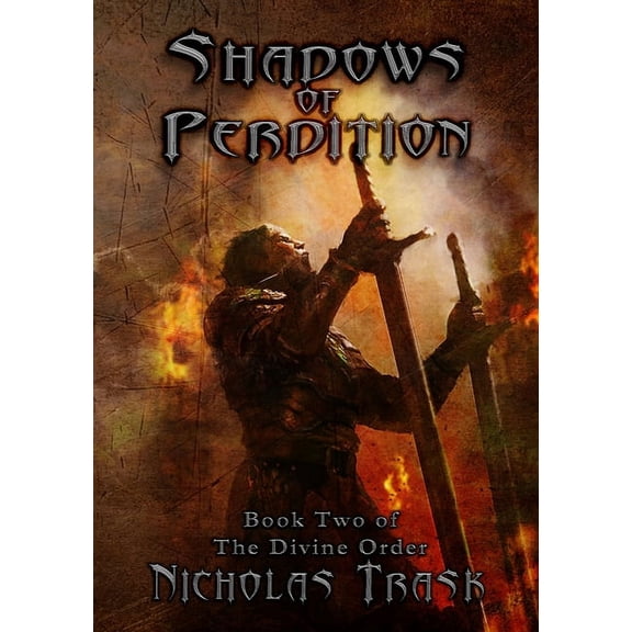 Shadows of Perdition: Book Two of The Divine Order, (Paperback)