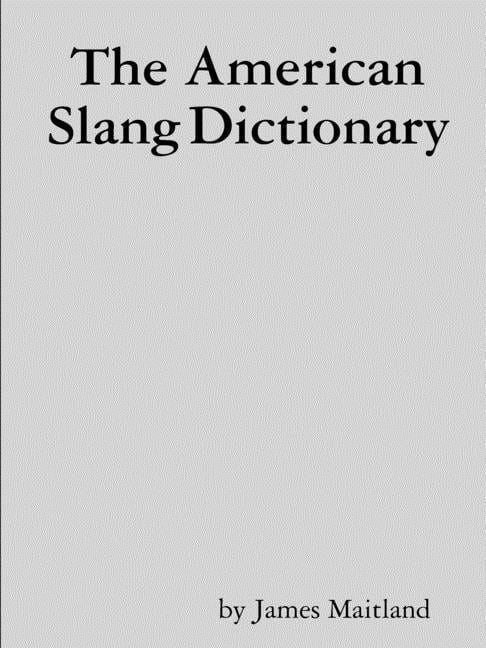 american dictionary of slang