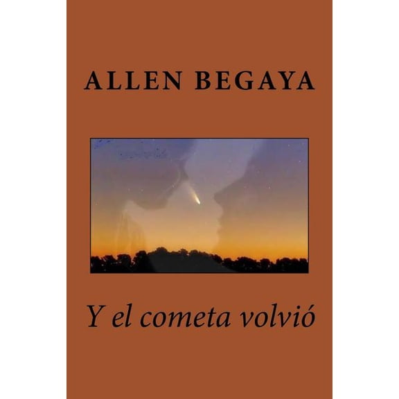 Y el cometa volvio (Paperback)