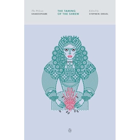 Pre-Owned The Taming of the Shrew (The Pelican Shakespeare) Paperback