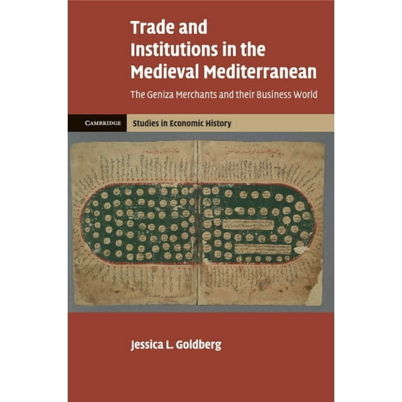 Cambridge Studies in Economic History -  Trade and Institutions in the Medieval Mediterranean, (Paperback)
