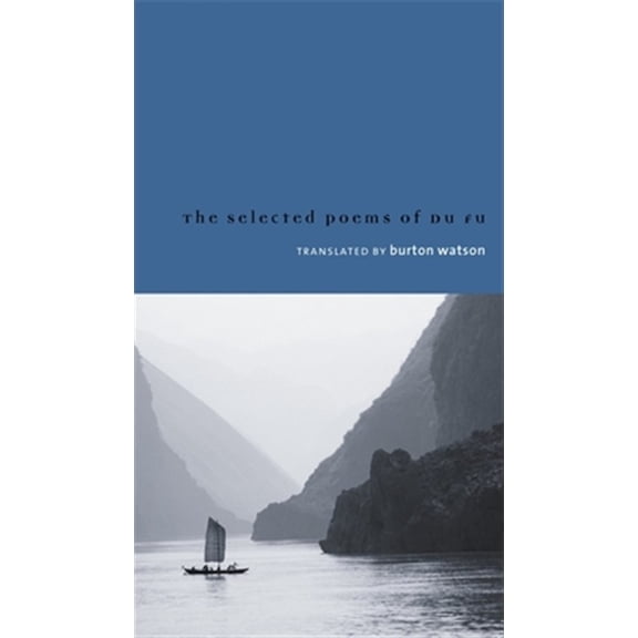 Pre-Owned Selected Poems of Du Fu (Paperback) 0231128290 9780231128292