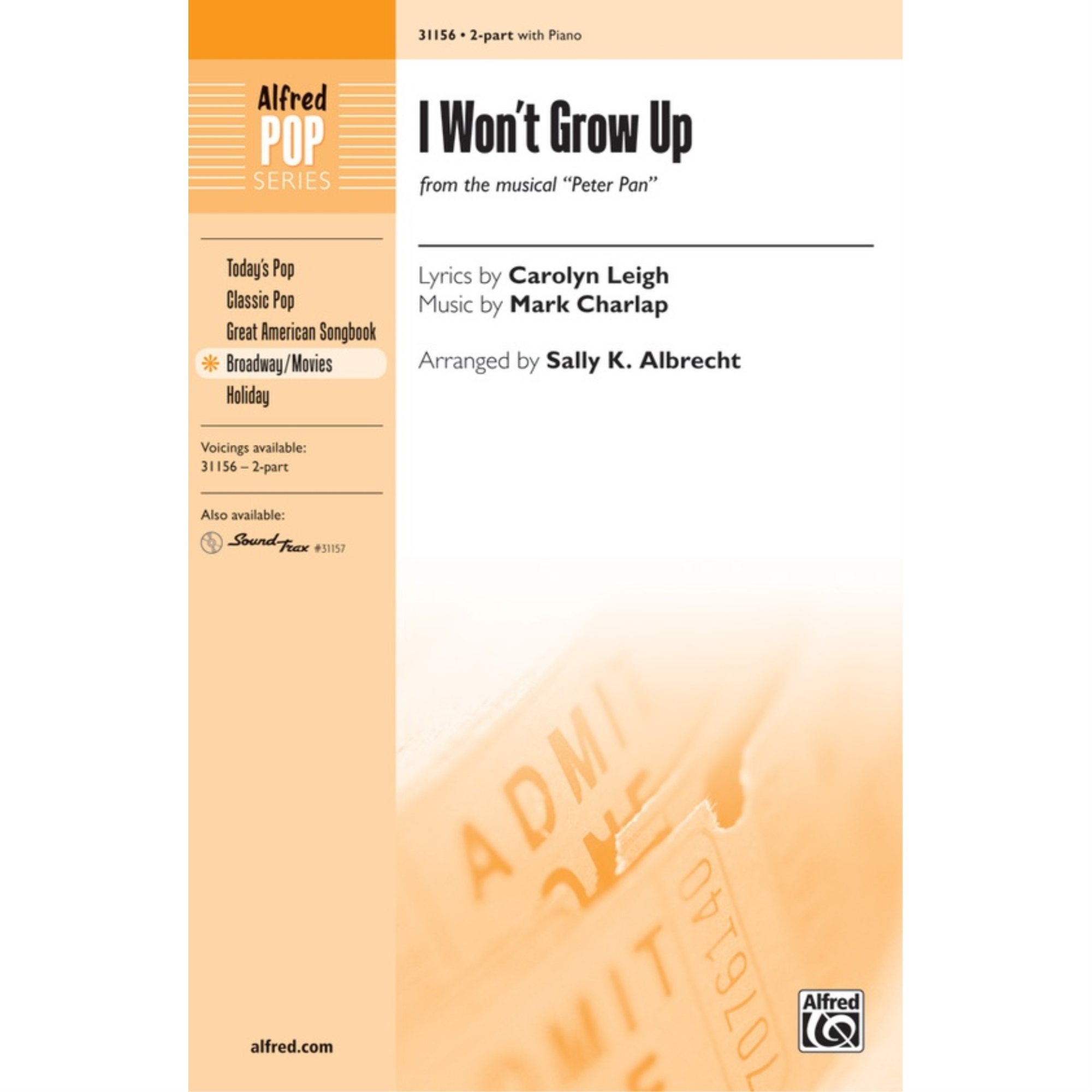 I Won't Grow Up Lyrics by Carolyn Leigh, music by Mark Charlap / arr