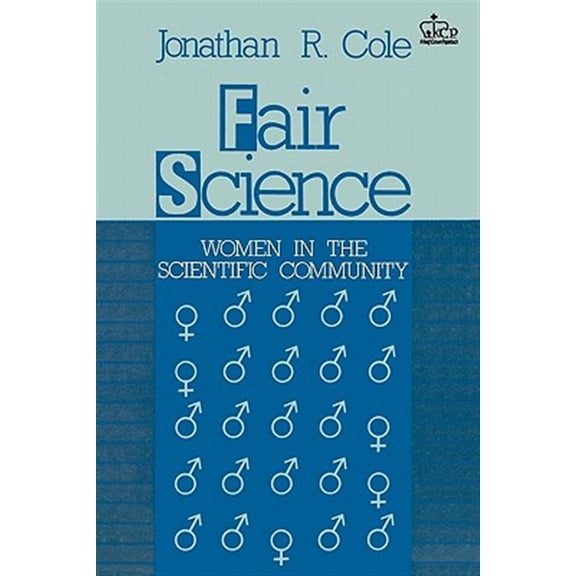 Pre-Owned Morningside Books Fair Science: Women in the Scientific Community, (Paperback)