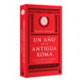 thumbnail image 3 of Libro Un Año En La Antigua Roma Tapa Blanda, Autor Nestor F. Marques, Editorial Booket Mexico, 3 of 3