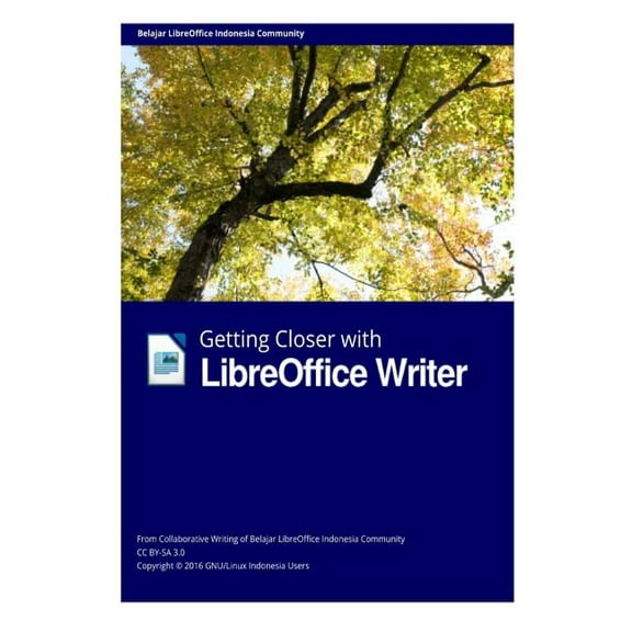 Getting Closer with LibreOffice Writer, (Paperback)