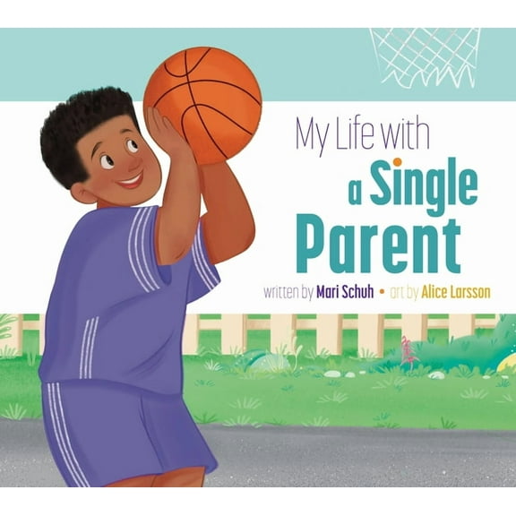 My Life With... My Life with a Single Parent, (Paperback)