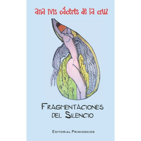 Fragmentaciones del silencio (Paperback)