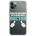 thumbnail image 1 of DistinctInk Clear Shockproof Hybrid Case for iPhone 12 Pro MAX (6.7" Screen) - TPU Bumper Acrylic Back Tempered Glass Screen Protector - During the Apocalypse Gonna Need a Doctor, 1 of 2