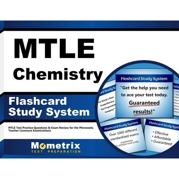 Mtle Chemistry Flashcard Study System : Mtle Test Practice Questions & Exam Review for the Minnesota Teacher Licensure Examinations (Cards)