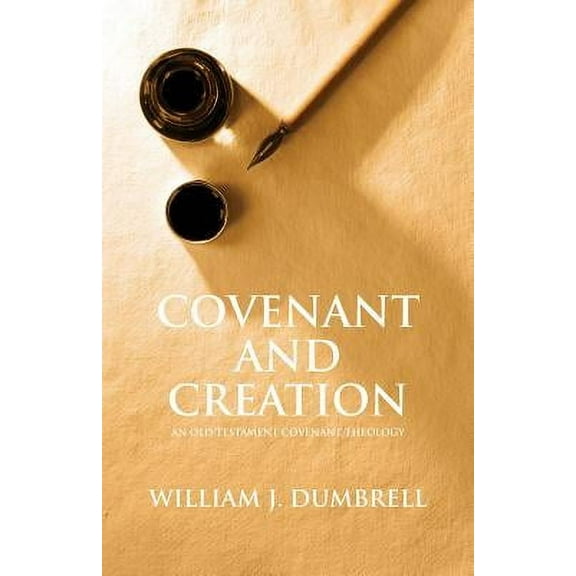 Covenant And Creation (Revised 2013) (Paperback)