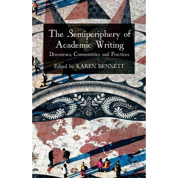 SEMIPERIPHERY OF ACADEMIC WRITING