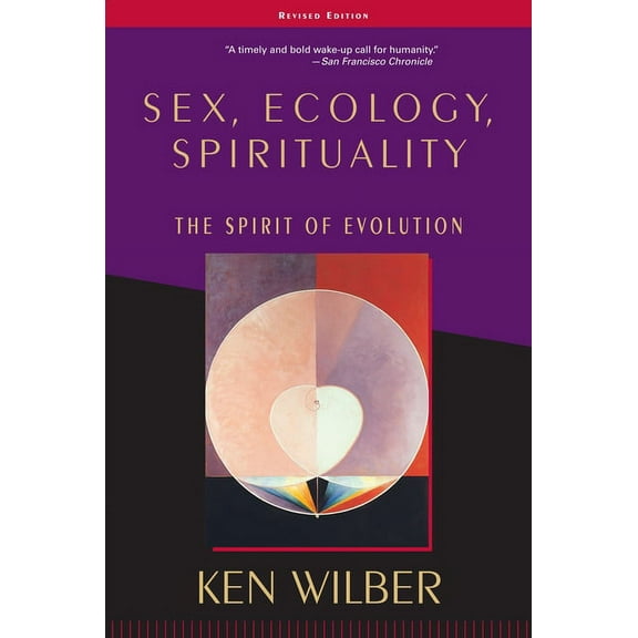 Sex, Ecology, Spirituality: The Spirit of Evolution, (Paperback)