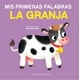 thumbnail image 1 of Libro Mis Primeras Palabras. La Granja Tapa Dura, Autor Francesco Zito, Editorial Gribaudo, 1 of 2
