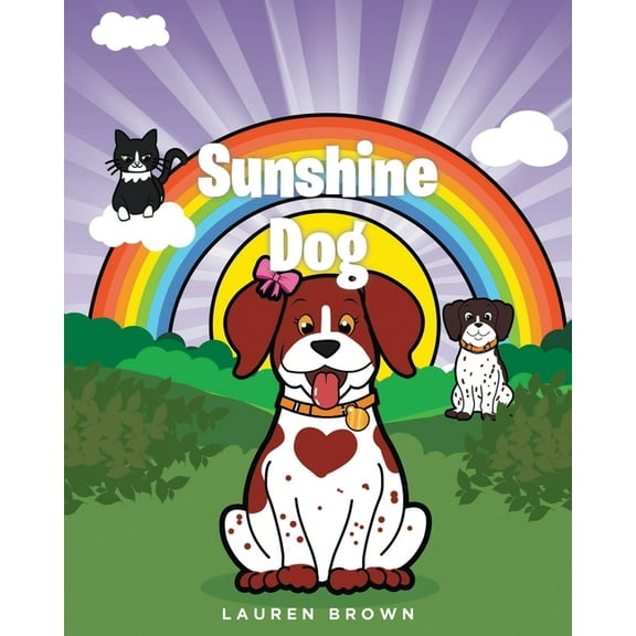 Sunshine Dog, (Paperback)