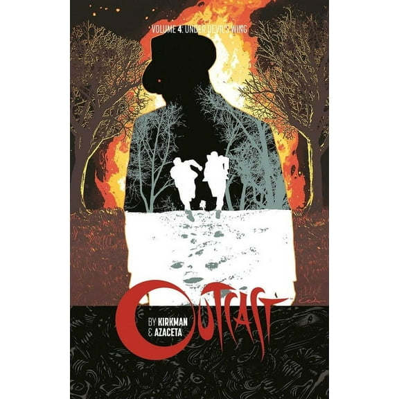 Outcast by Kirkman & Azaceta Volume 4: Under Devil's Wing (Paperback)