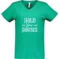 thumbnail image 3 of Inktastic Hold Your Horses in White Women's V-Neck T-Shirt, 3 of 5