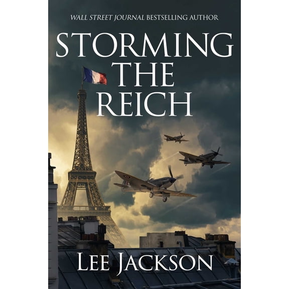 The After Dunkirk Storming the Reich, Book 8, (Paperback)