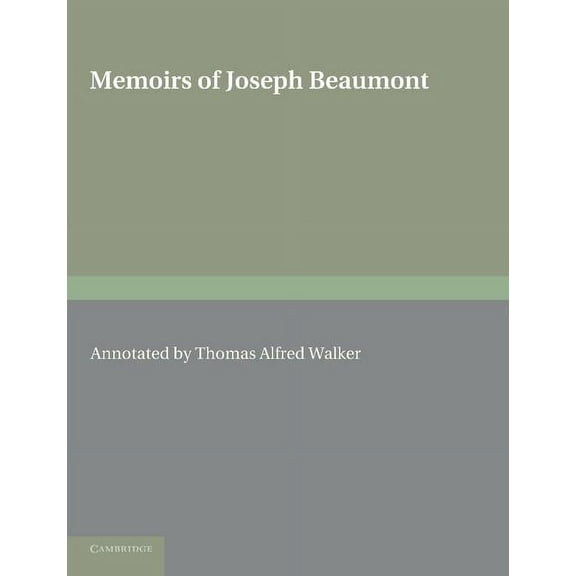 Memoirs of Joseph Beaumont, (Paperback)