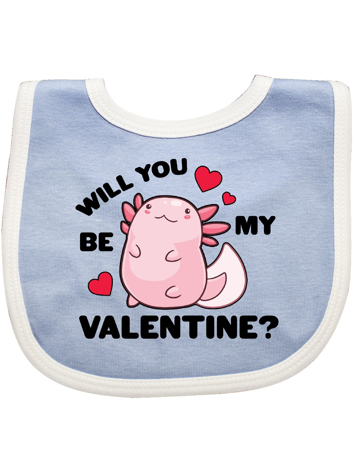 Axolotl Will You Be My Valentine with Red Hearts Baby Bib ...