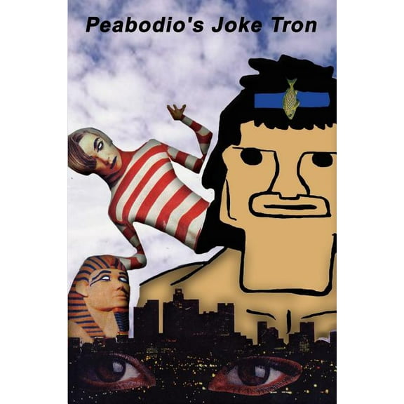 Peabodio's Joke Tron, (Paperback)