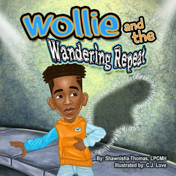 Wollie and the Wandering Repeat, (Paperback)