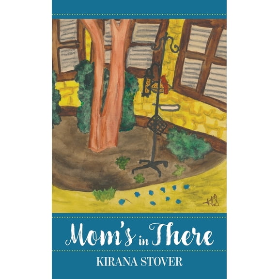 Mom's in There, (Hardcover)