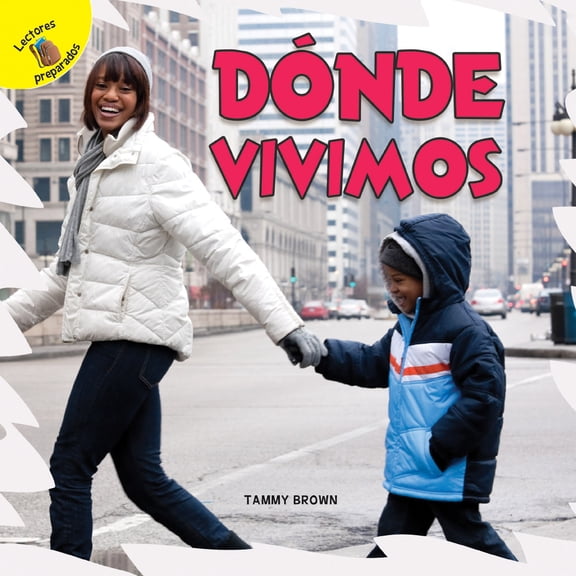 Descubrámoslo (Let’s Find Out): Descubrámoslo (Let’s Find Out) Dónde vivimos : Where We Live (Paperback)
