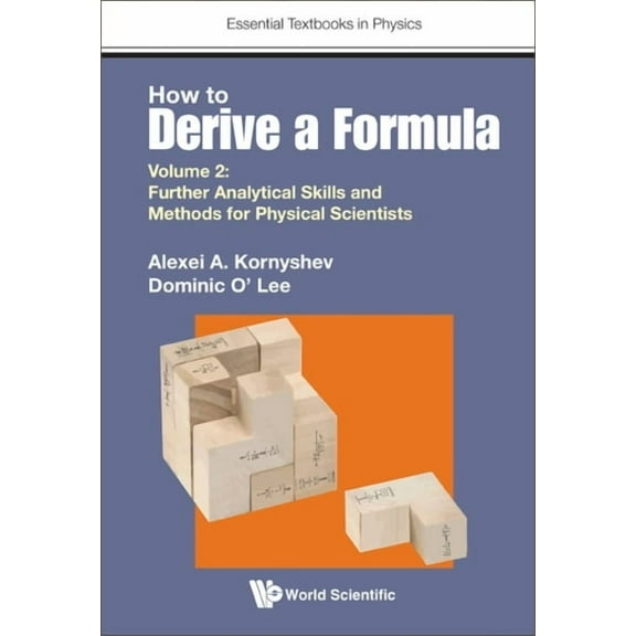 How to Derive a Formula (V2), (Hardcover)