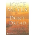 thumbnail image 2 of Don't Dread: Overcoming the Spirit of Dread with the Supernatural Power of God, (Paperback), 2 of 2