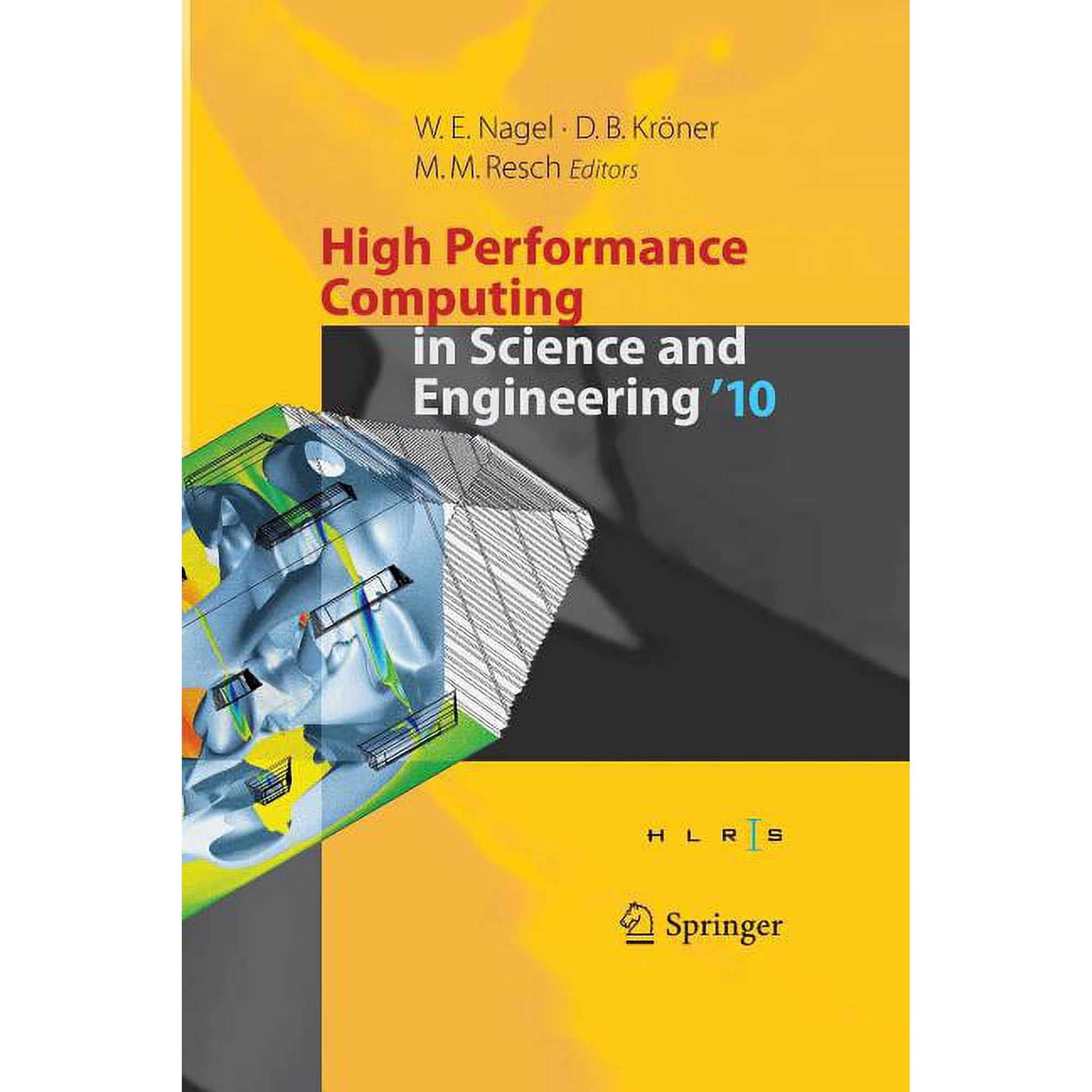 High Performance Computing in Science and Engineering 10: Transactions of the High Performance Computing Center Stuttg (Paperback)
