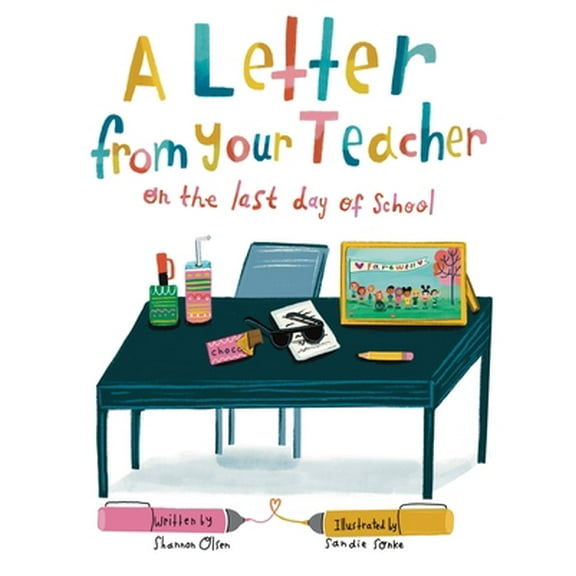 Pre-Owned A Letter From Your Teacher on the Last Day of School (Paperback) 173541414X 9781735414140