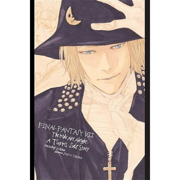 Final Fantasy VII: The Kids Are Alright: A Turks Side Story (Paperback)