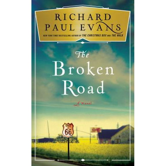 Pre-Owned The Broken Road: A Novel (1) (The Broken Road Series) (Hardcover) 1501111647 9781501111648