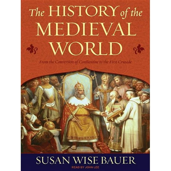 The History of the Medieval World