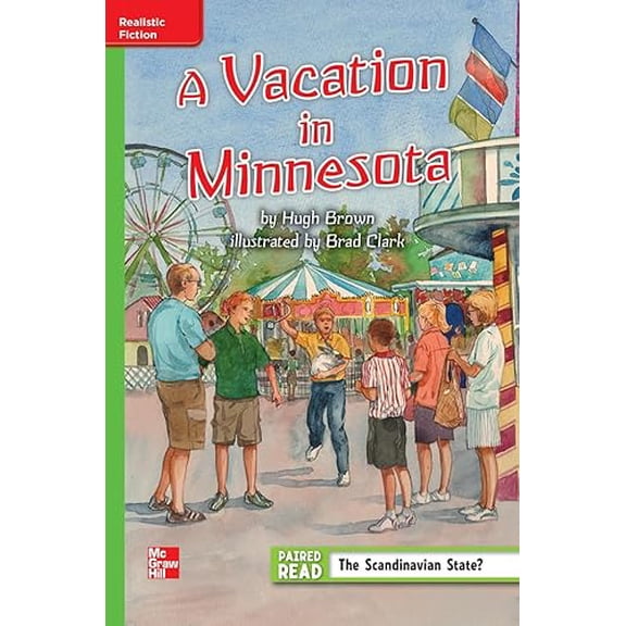 Pre-Owned Reading Wonders Leveled Reader A Vacation in Minnesota: Beyond Unit 3 Week 1 Grade 5 (ELEMENTARY CORE READING), 9780021190669, 0021190666, Paperback, 1 edition