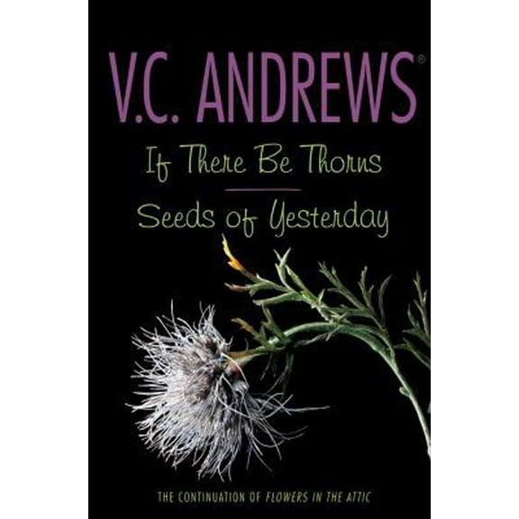 Pre-Owned If There Be Thorns/Seeds of Yesterday (Paperback) 1442406569 9781442406568